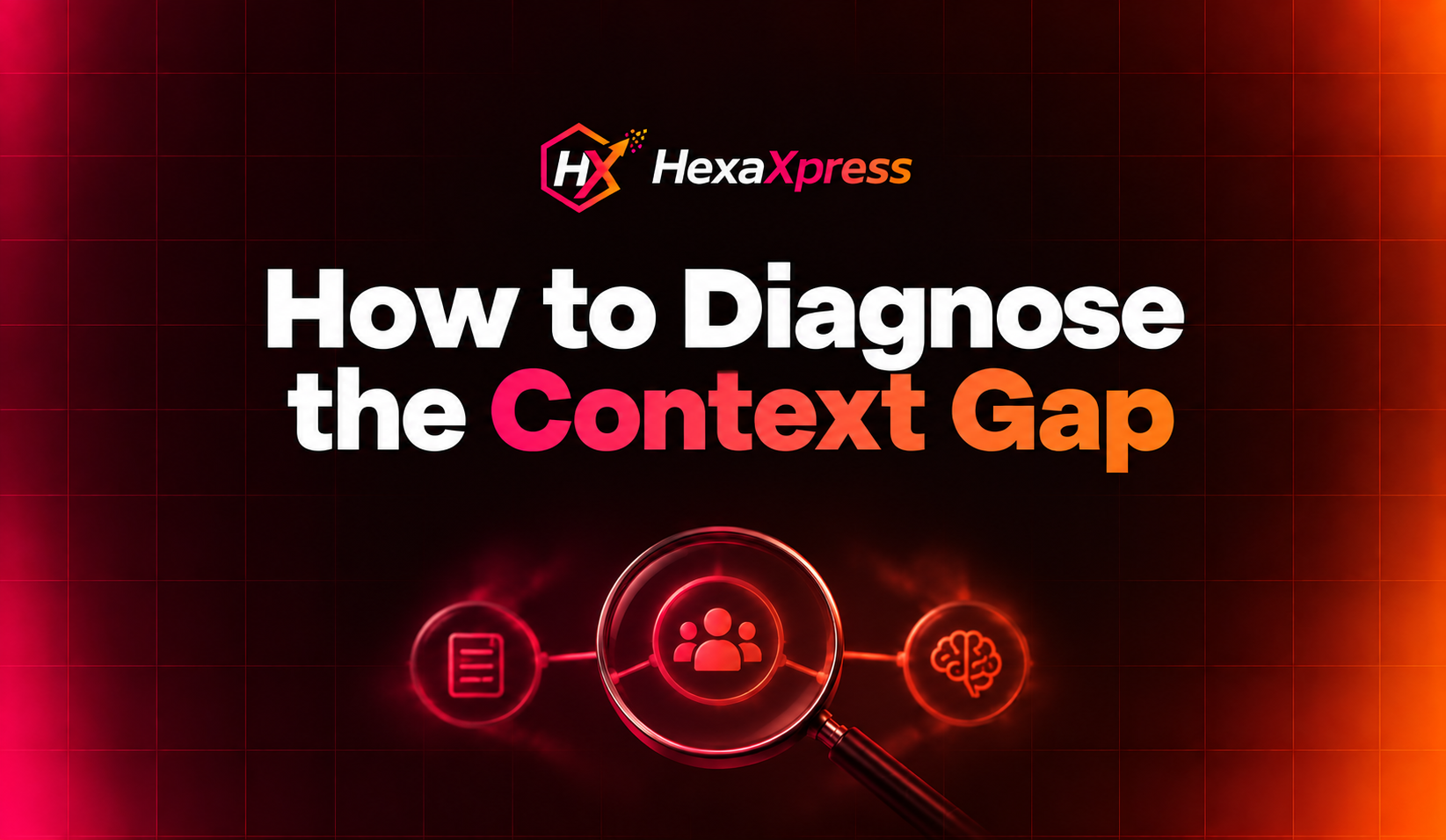 How to Diagnose the Context Gap in Underperforming Content